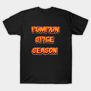 Pumpkin Spice Season T-Shirt